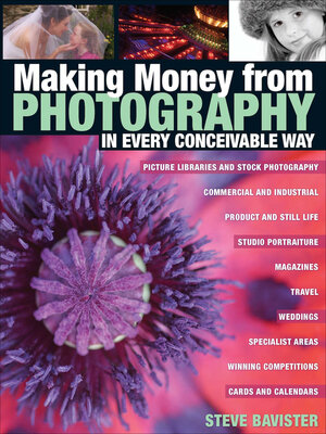 cover image of Making Money from Photography in Every Conceivable Way